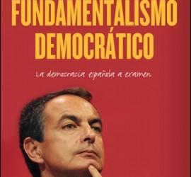 Portada del libro 'El fundamentalismo democrático'.