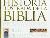 Historia ilustrada de la Biblia (SP)