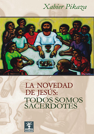 La novedad de Jes&uacute;s: Todos somos sacerdotes&nbsp; | Imagen 1