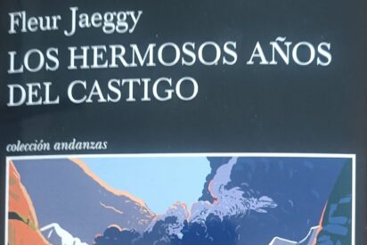 Los hermosos a&ntilde;os del castigo