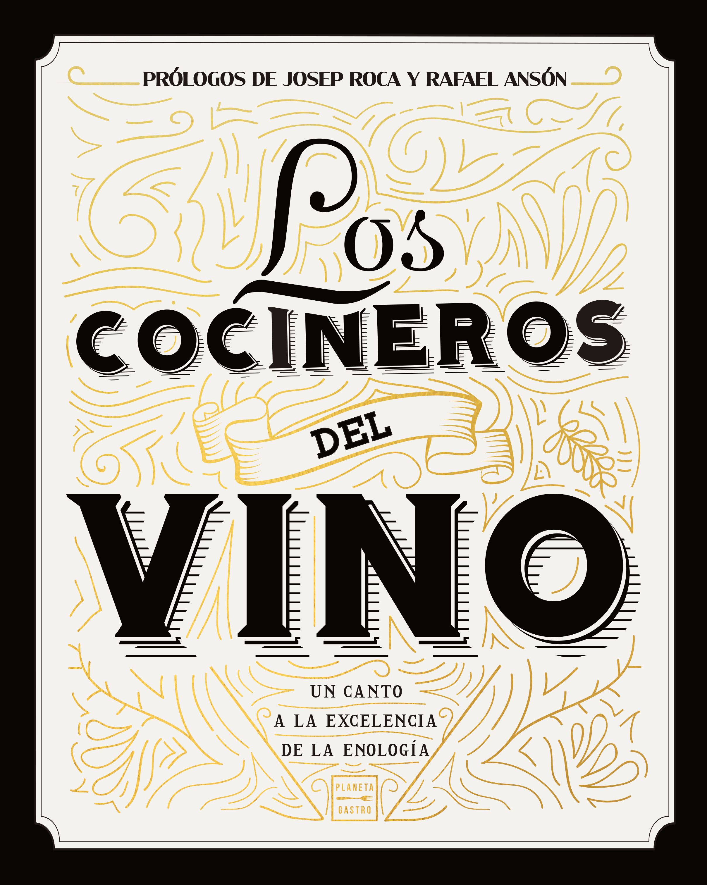 Los cocineros del vino, un libro para descubrir qui&eacute;n hay detr&aacute;s de los mejores vinos espa&ntilde;oles