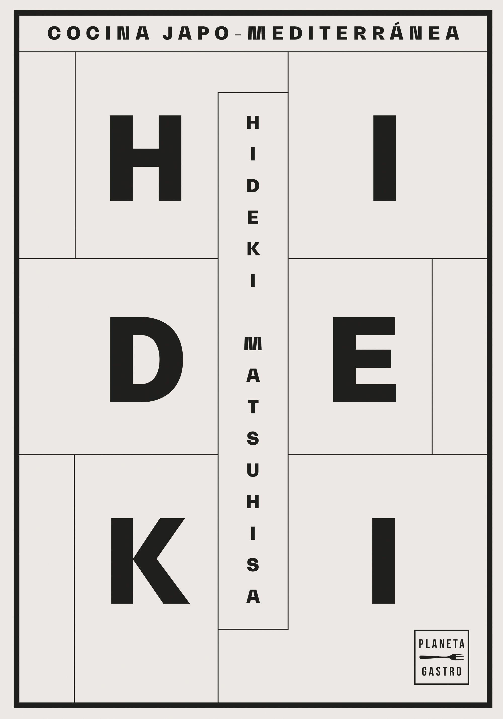 HIDEKI, Un recorrido por la cocina y la filosofía gastronómica del chef Hideki Matsuhisa