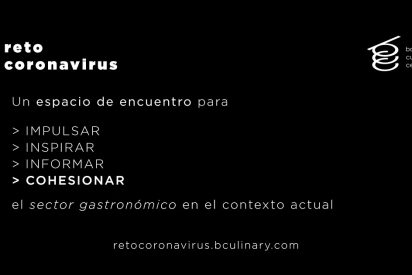 Basque Culinary Center lanza #RetoCoronavirus para ayudar al sector gastron&oacute;mico ante el reto que plantea la actual crisis sanitaria