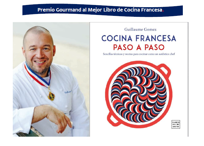 Cocina francesa paso a paso, un libro de Guillaume Gomez, chef del Palacio del El&iacute;seo
