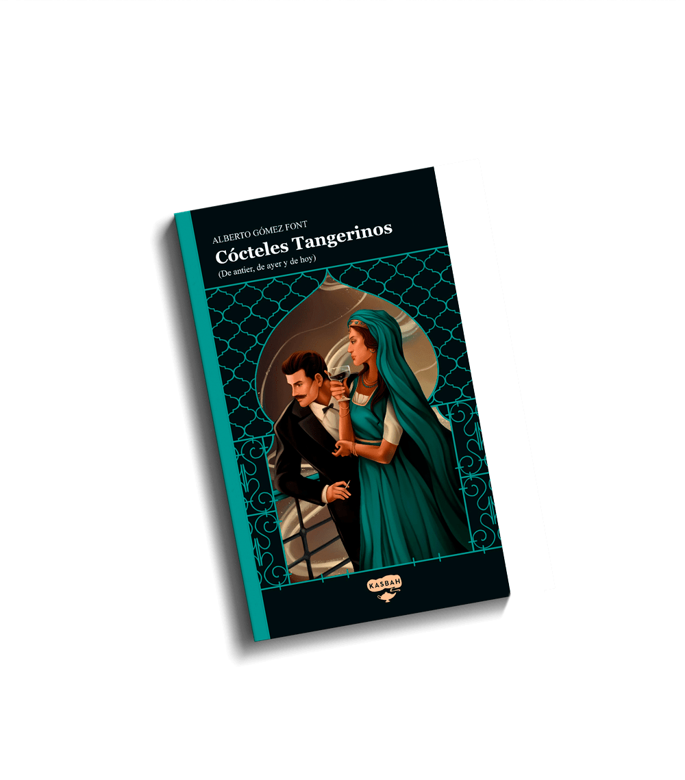 C&oacute;cteles tangerinos (de antier, de ayer y de hoy), el nuevo libro de Alberto G&oacute;mez Font