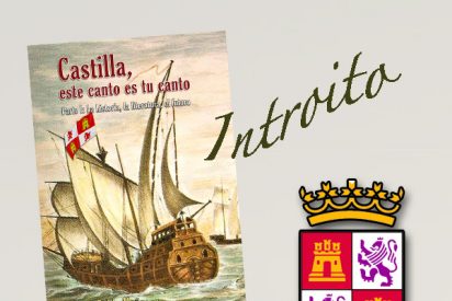 Castilla, este canto es tu canto.