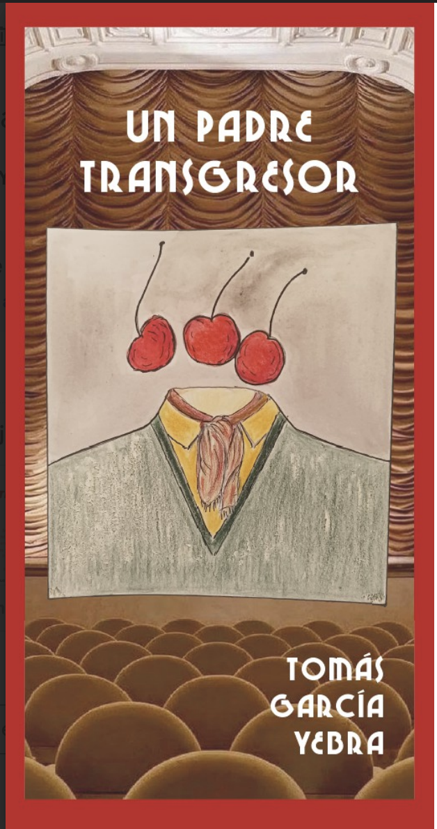 "Un padre transgresor" de Tom&aacute;s Garc&iacute;a Yebra