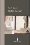 'Todos se van', de Wendy Guerra