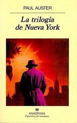 `La Trilog&iacute;a de Nueva York&acute;de Paul Auster