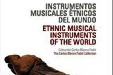 Presentar&aacute;n en Casa de Am&eacute;rica libro "Instrumentos musicales &eacute;tnicos del mundo"