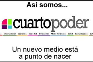Cuarto Poder, un nuevo digital que comienza a navegar el pr&oacute;ximo mes