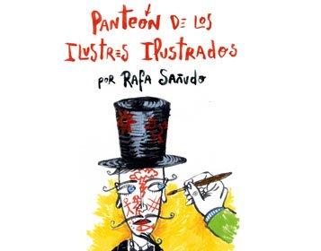 Rafa Sa&ntilde;udo publica El Pante&oacute;n de los Ilustres Ilustrados, su primer libro ilustrado
