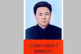 La megaloman&iacute;a de Kim Jong Il: &lsquo;El gran maestro de los periodistas&rsquo;