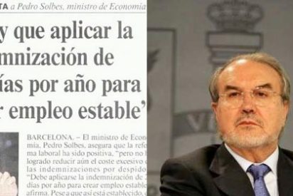 Los 20 d&iacute;as por a&ntilde;o trabajado que repudia el PSOE son los mismos que defend&iacute;a Solbes en 1995