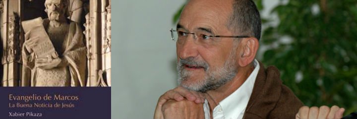 Xabier Pikaza y el Evangelio de San Marcos