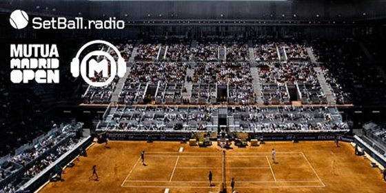 Nace SetBall Radio, la radio oficial del Mutua Madrid Open