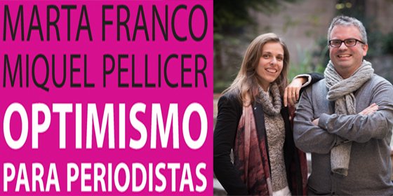 Marta Franco y Miquel Pellicer ofrecen las claves de la comunicaci&oacute;n en la era digital