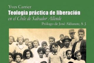 Teolog&iacute;a pr&aacute;ctica de liberaci&oacute;n en el Chile de Salvador Allende