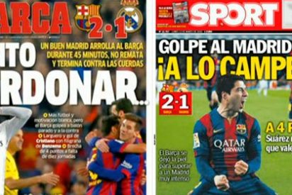Dos maneras de analizar el Cl&aacute;sico: la prensa de Barcelona se fija en el resultado y la de Madrid en el juego