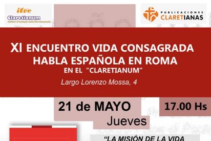 XI Encuentro Vida Consagrada en habla espa&ntilde;ola en Roma