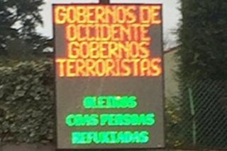 El alcalde de Oleiros (La Coru&ntilde;a) llama terroristas a los gobiernos de Occidente en r&oacute;tulos p&uacute;blicos