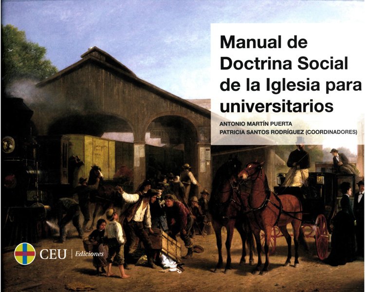 El CEU lanza un manual de Doctrina Social de la Iglesia