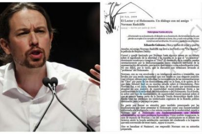 As&iacute; hizo gala Pablo Iglesias de su feroz antisemitismo: "El Holocausto fue un mero problema burocr&aacute;tico"