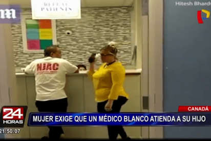 Mujer exige en Canad&aacute; que su hijo sea atendido por un &lsquo;m&eacute;dico blanco&rsquo;