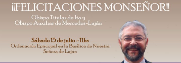 Jorge Eduardo Scheinig: "La sorpresa de Dios siempre es grata y buena"