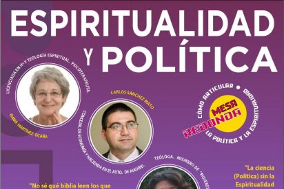 La urgencia de una espiritualidad pol&iacute;tica