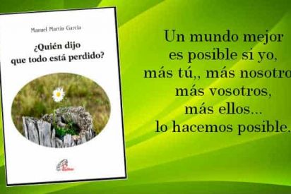 '&iquest;Qui&eacute;n dijo que todo est&aacute; perdido?'