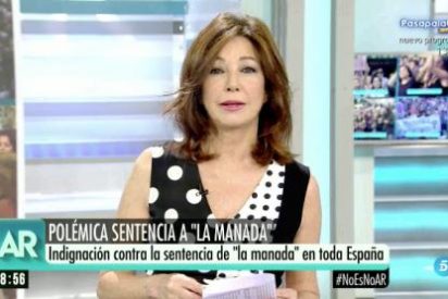 La Ana Rosa m&aacute;s indignada apalea al tribunal por no apreciar la violaci&oacute;n de 'La Manada'