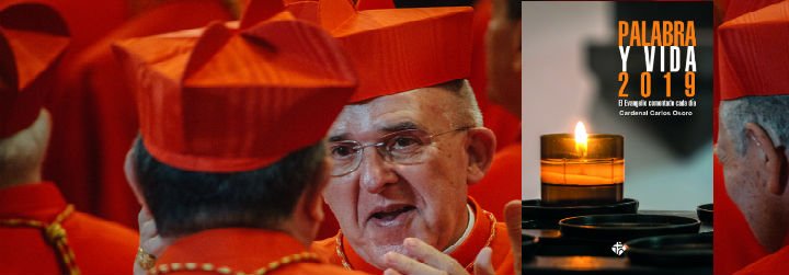 El cardenal Carlos Osoro será el comentarista del "Palabra y Vida 2019"