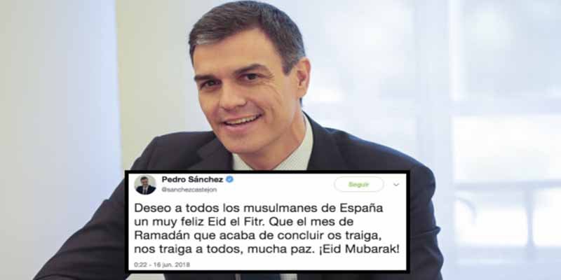 Pedro Sánchez, que felicitó el Ramadán a los musulmanes, se 'olvida' de felicitar la Virgen de Agosto a los cristianos