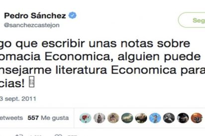 &iquest;A la vista de este antiguo tuit no se le cae a Pedro S&aacute;nchez la cara de verg&uuml;enza?
