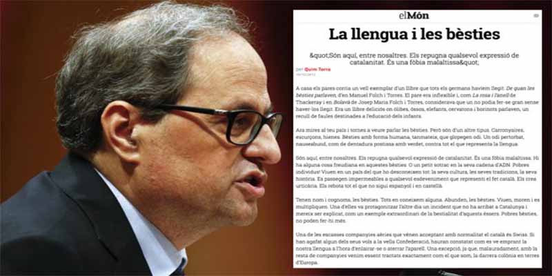 Quim Torra: "Los espa&ntilde;oles son bestias carro&ntilde;eras, v&iacute;boras, hienas con una tara en el ADN"