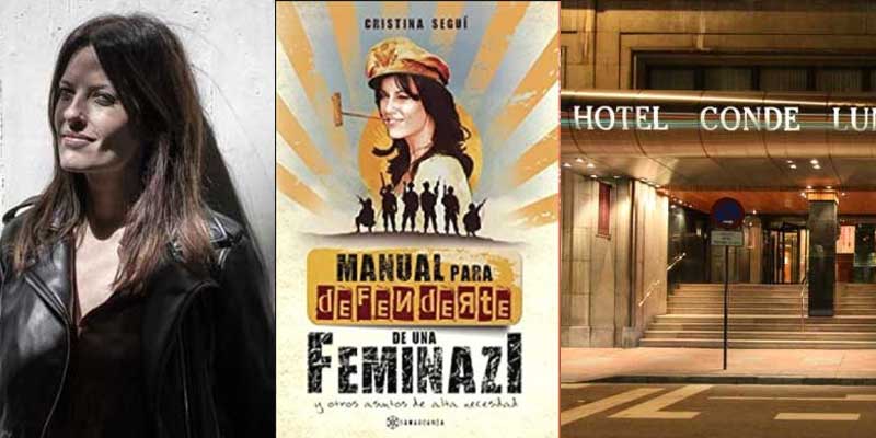 Un hotel leon&eacute;s cede a las extorsiones y cancela la presentaci&oacute;n del libro de Cristina Segu&iacute;: "Su director ha recibido amenazas por parte de las feministas"