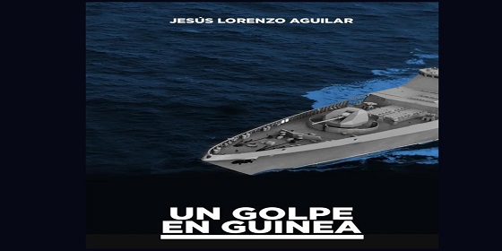 Un golpe en Guinea, un libro real que cuenta parte, no todo.