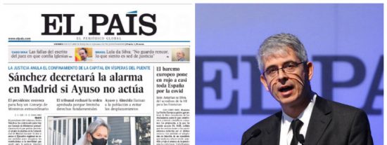 El Pa&iacute;s jalea, con ataques a Ayuso y al TSJM, el estado de alarma que S&aacute;nchez pretende imponer en Madrid