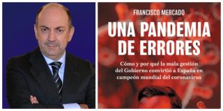 Entrevista al periodista Francisco Mercado: "Fernando Simón actuó como portavoz de Iván Redondo"