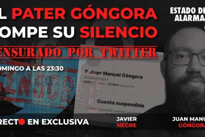 Las 'Big Tech' redoblan la censura contra la derecha: cierran las cuentas de P&aacute;ter G&oacute;ngora y 'Estado de Alarma'