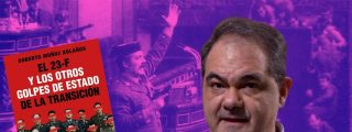 Roberto Mu&ntilde;oz Bola&ntilde;os, experto en el 23-F: "La soluci&oacute;n Armada fue la confluencia de varios golpes a la vez"