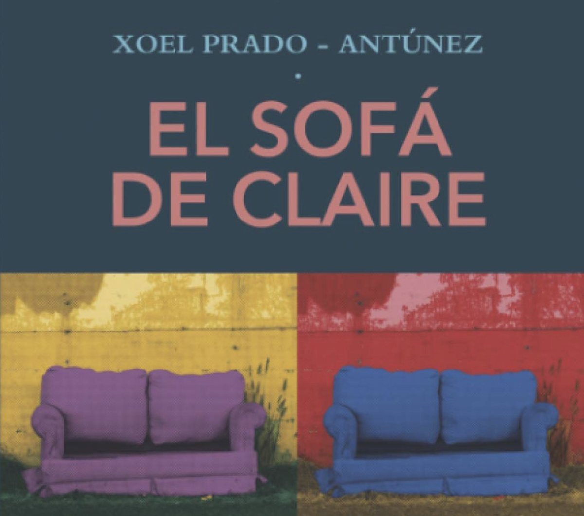 Portada de El sof&aacute; de Claire, de Xoel Prado-Ant&uacute;nez