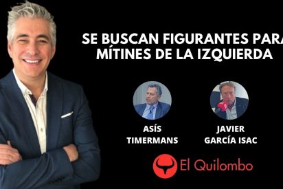 El Quilombo: Se buscan figurantes para llenar los mítines de la izquierda