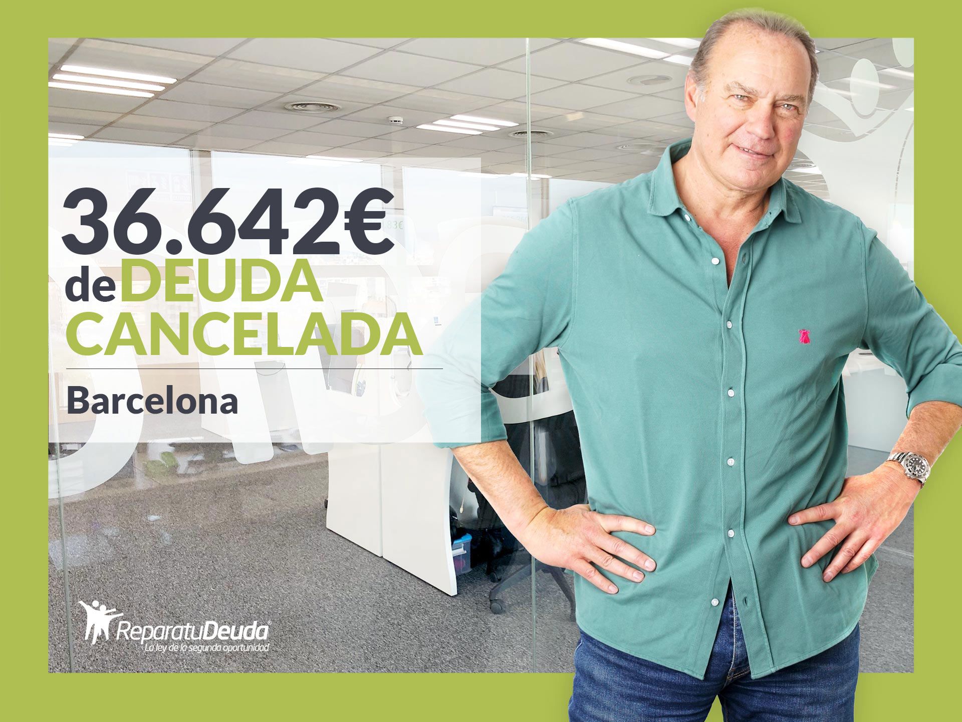 Repara tu Deuda cancela 36.642&euro; en Barcelona con la Ley de la Segunda Oportunidad