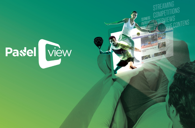 Padel View, la nueva plataforma de contenidos de p&aacute;del en streaming y on demand
