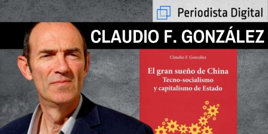 Claudio Gonz&aacute;lez: "China sacrifica factor humano por econom&iacute;a y a ese desaf&iacute;o nos tendremos que enfrentar nosotros"