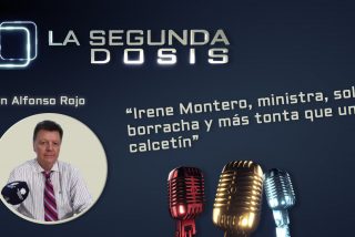 "Irene Montero, ministra, sola, borracha y m&aacute;s tonta que un calcet&iacute;n"