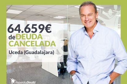 Repara tu Deuda Abogados cancela 64.659&euro; en Uceda (Guadalajara) con la Ley de Segunda Oportunidad