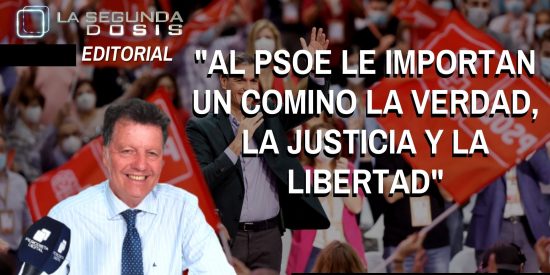 Alfonso Rojo: &ldquo;Al PSOE le importan un comino la verdad, la justicia y la libertad&rdquo;
